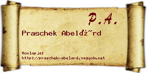 Praschek Abelárd névjegykártya